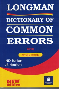 LONGMAN DICTIONARY OF COMMON ERRORS 