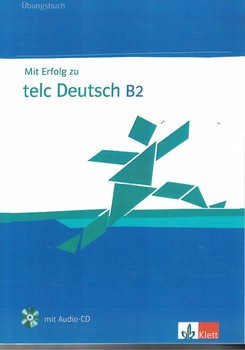Mit Erfolg zu telc Deutsch B2(Ubungsbuch)