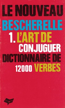 LE NOUVEAU BESCHERELLE 1.LARTDE CONJUGUER