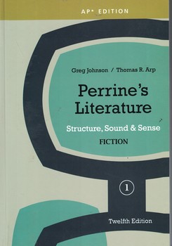 Perrine's Literature: Structure, Sound & Sense 1 fiction