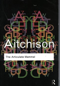 The Articulate Mammal 