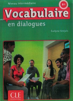 Vocabulaire en dialogues B1 سیاه سفید