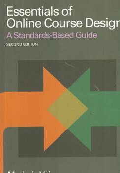 ESSENTIALS OF ONLINE COURSE DESIGN
