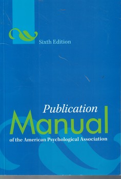 Publication Manual of the American Psychological Association 6th 