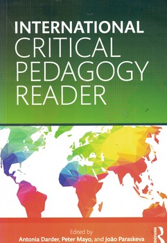 International Critical Pedagogy Reader