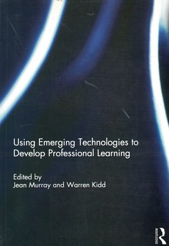 Using Emerging Technologies to Develop Professional Learning 