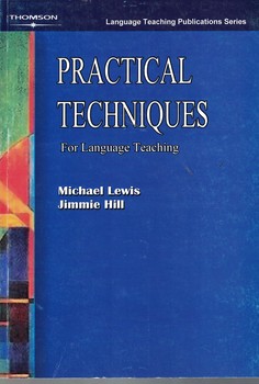 Practical Techniques for Language Teaching