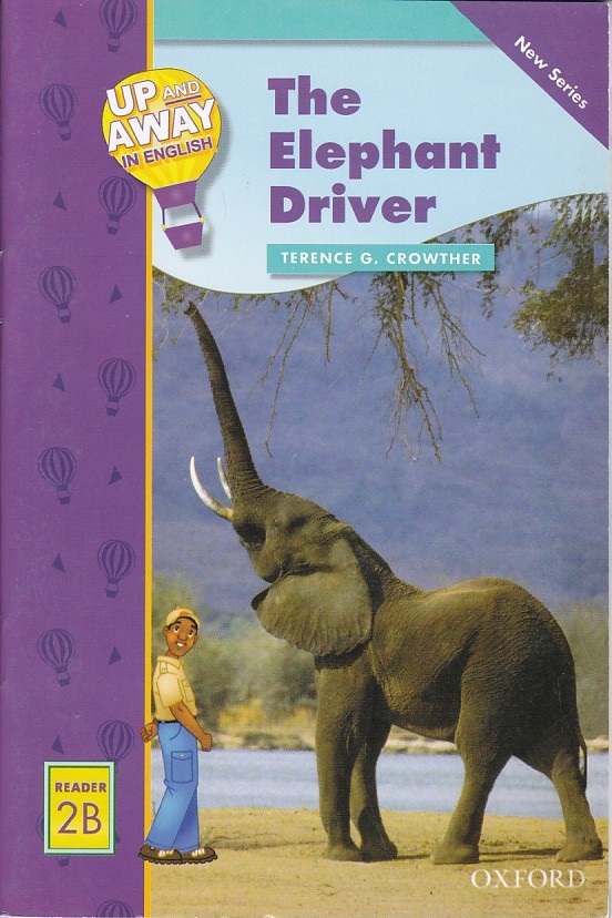 Up and Away reader The Elephant Driver 2B 