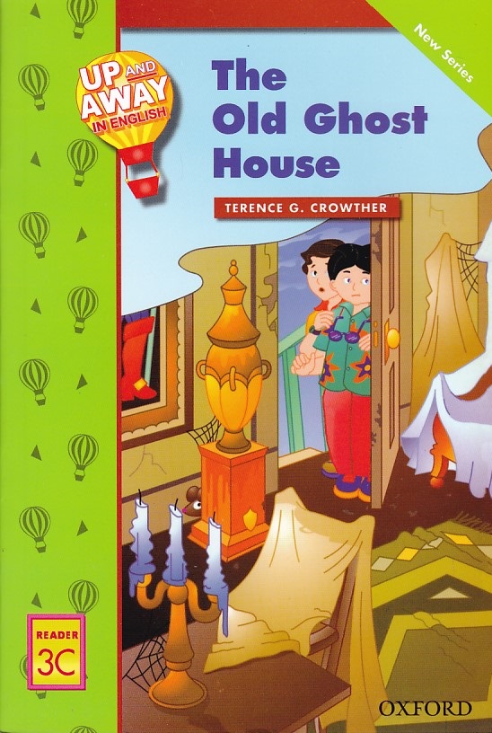 Up and Away Reader The Old Ghost House 3C 