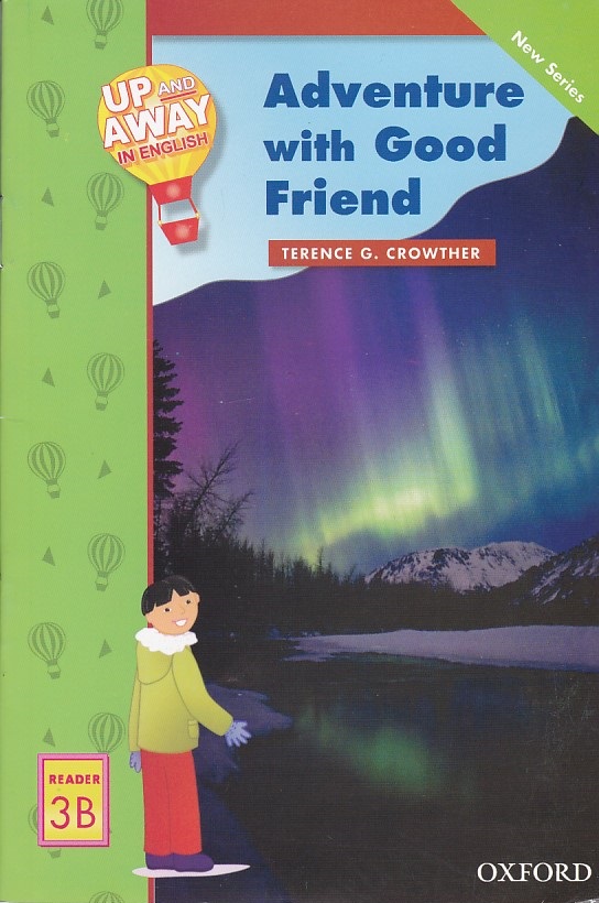 Up and Away Reader Adventure with Good Friend 3B 