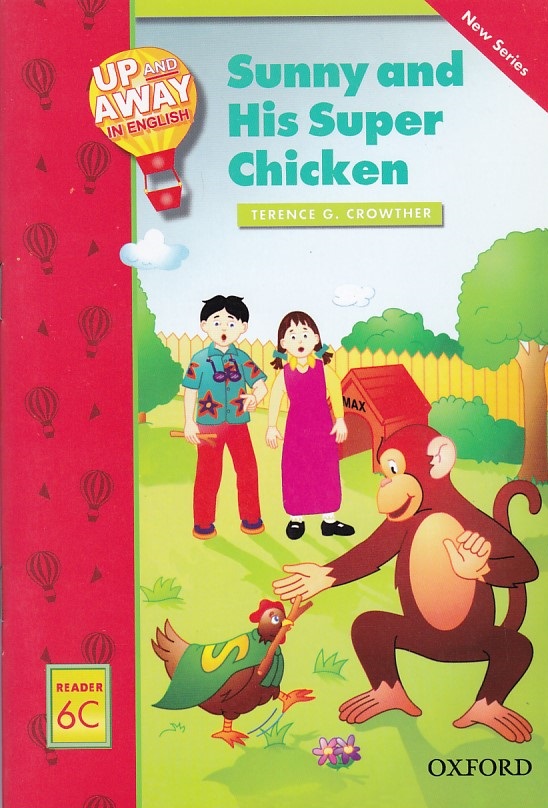 Up and Away Reader Sunny and His Super Chicken 6C 