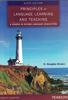 Principles of language learning and teaching 6th