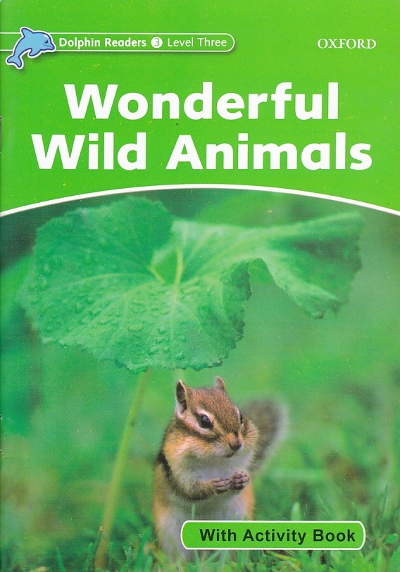 Dolphin Reader: Wonderful Wild Animals  