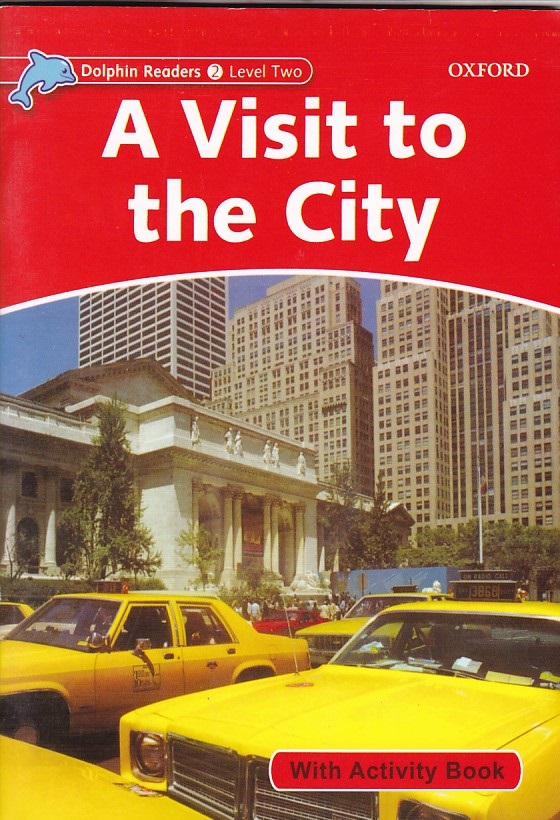 Dolphin Reader: A Visit to the City 