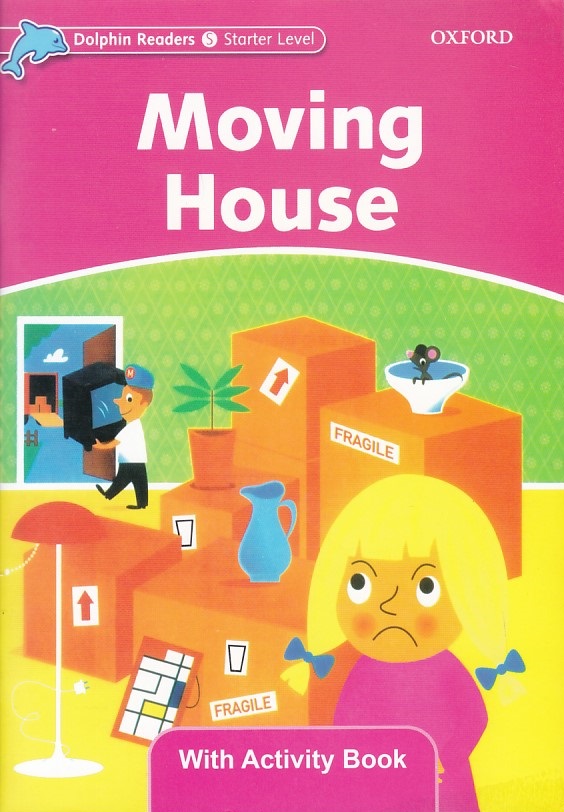 Dolphin Reader: MOVING HOUSE 