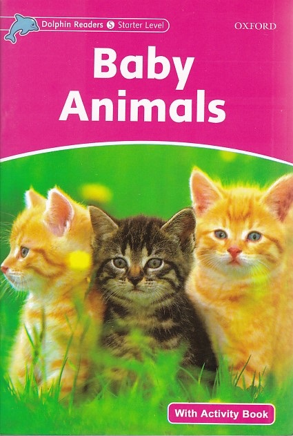 Dolphin Readers Starter Baby Animals 