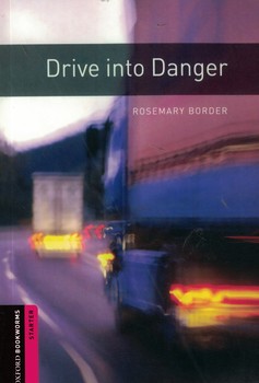 Drive into Danger
