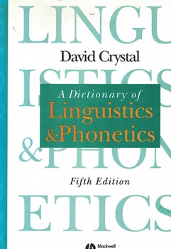 A dictionary of linguistics and phonetics