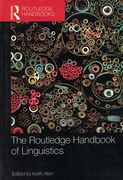 The Routledge Handbook of Linguistics 