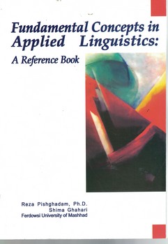 Fundamental concepts in applied linguistics: a reference book 