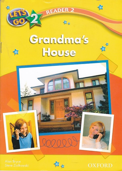 Lets go 2 Reader:  Grandma s House 