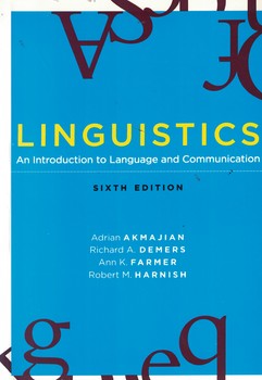 Linguistics An Introduction to Language and Communication