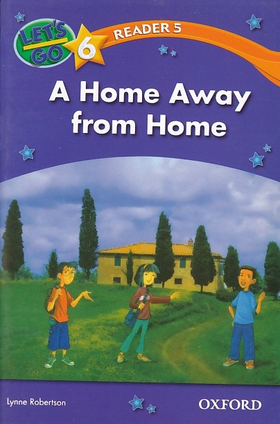 Lets Go 6 Reader: A Home Away from Home