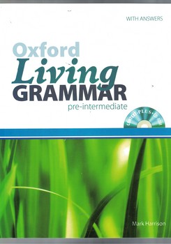 Oxford Living Grammar: Pre-intermediate