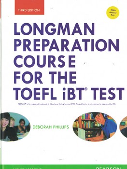 Longman Preparation Course for the TOEFLZ iBT Test
