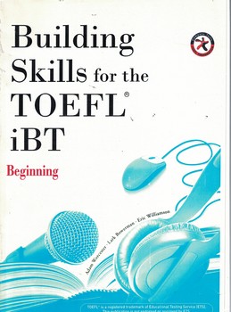 Building Skills for the TOEFL iBT