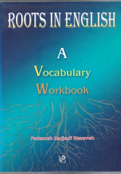 Roots in English A Vocabulary Workbook
