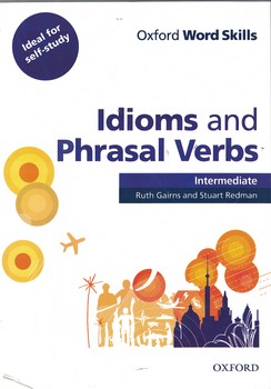 Idioms and Phrasal Verbs: Intermediate