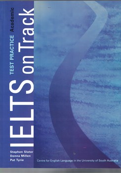 IELTS on Track: Test Practice Academic