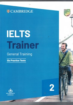 IELTS Trainer 2 General Training: Six Practice Tests