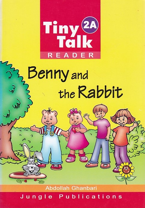 Tiny talk 2A reader: Benny and the Rabbit 