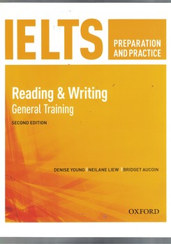 IELTS Preparation and Practice: Reading and Writing General 