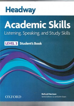 Headway 3 Academic Skills: Listening and Speaking