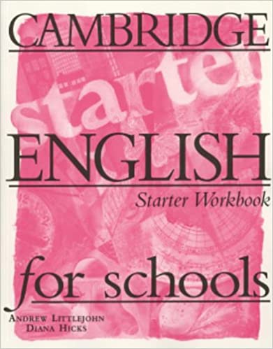 Cambridge English for Schools Starter 