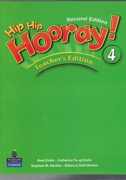 Hip Hip Hooray 4! Teacher's Edition