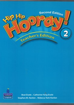 Hip Hip Hooray 2! Teacher's Edition