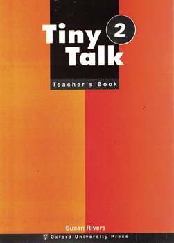 Tiny Talk 2: Teacher's Book