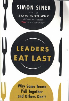 Leaders Eat Last رهبران آخر از همه غذا می خورند 