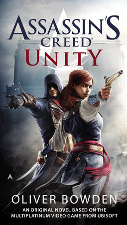 Assassins Creed: Unity 7 فرقه ی اساسین جلد 7 وحدت
