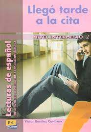 Llegó tarde a la cita: Nivel Intermedio 2