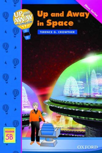 Up and Away Reader Up and Away in Space 5B