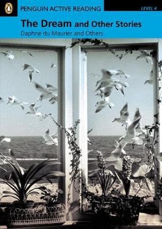 The Dream: And Other Stories