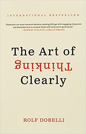 The Art Of Thinking Clearly  هنر شفاف اندیشیدن