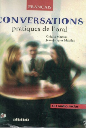 Conversations Pratiques de l’oral + CD