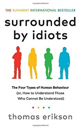 surrounded by idiots