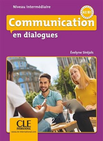 Communication en dialogues A2/B1 Niveau intermédiaire